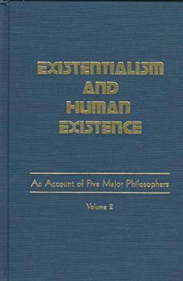 Book cover for Existentialism and Human Existence Vol 2