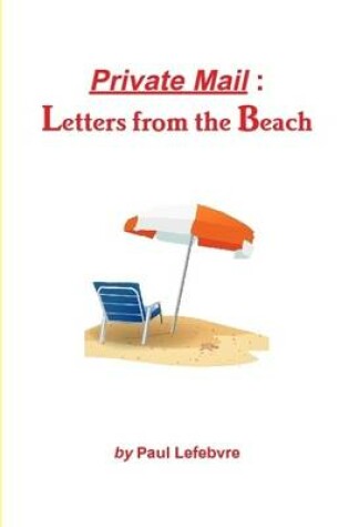 Cover of Private Mail: Letters from the Beach