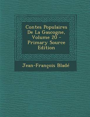 Book cover for Contes Populaires de La Gascogne, Volume 20 - Primary Source Edition