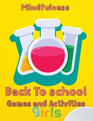 Book cover for Mindfulness Back To School Games And Activities Girls