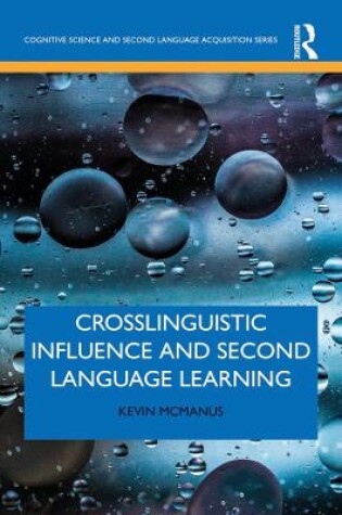 Cover of Crosslinguistic Influence and Second Language Learning