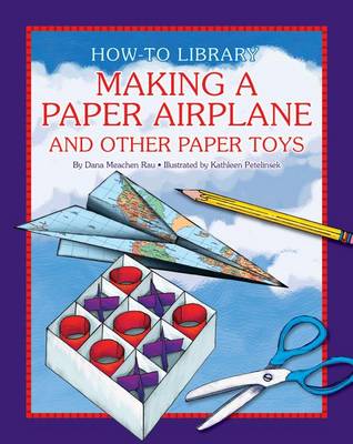 Book cover for Making a Paper Airplane and Other Paper Toys
