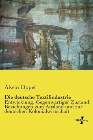 Cover of Die deutsche Textilindustrie