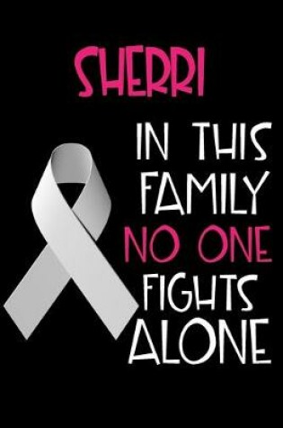 Cover of SHERRI In This Family No One Fights Alone