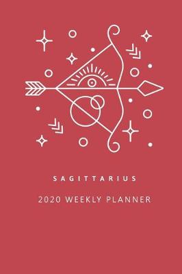 Book cover for Sagittarius 2020 Weekly Planner (Red)