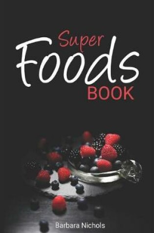 Cover of Super Foods Book