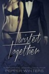 Book cover for Twisted Together