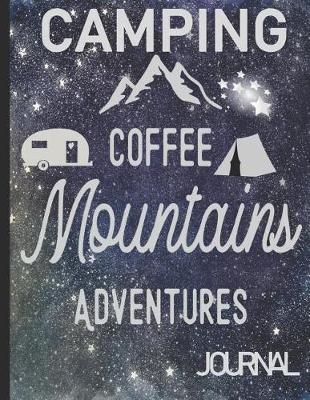 Book cover for Camping Coffee Mountains Adventures Journal