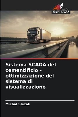 Book cover for Sistema SCADA del cementificio - ottimizzazione del sistema di visualizzazione