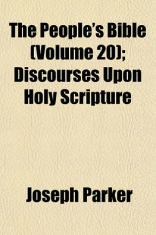 Cover of The People's Bible (Volume 20); Discourses Upon Holy Scripture