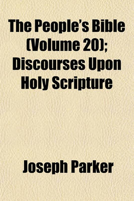 Book cover for The People's Bible (Volume 20); Discourses Upon Holy Scripture