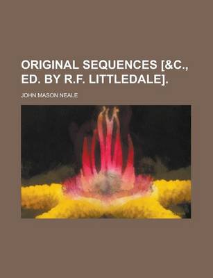 Book cover for Original Sequences [&C., Ed. by R.F. Littledale]