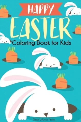 Cover of Happy Easter Coloring Book for Kids