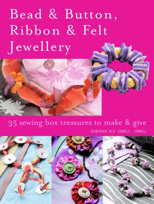 Book cover for Bead & Button, Ribbon & Felt Jewellery