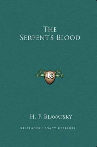 Cover of The Serpent's Blood