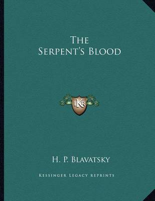 Book cover for The Serpent's Blood