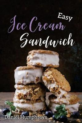 Book cover for Easy Ice Cream Sandwiches