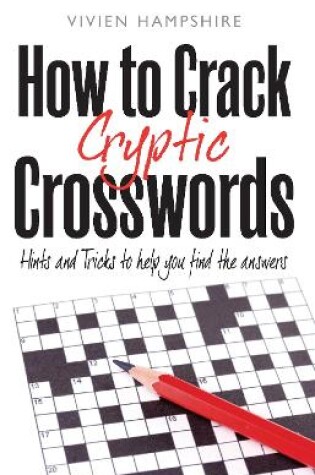 Cover of How To Crack Cryptic Crosswords