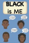 Book cover for Black is Me