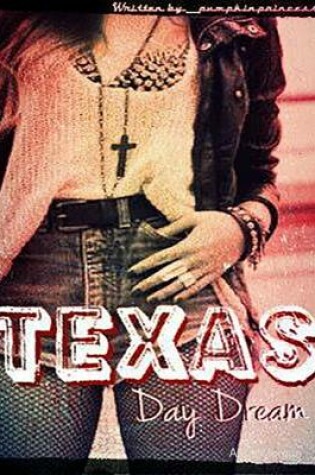 Cover of Texas Day Dream
