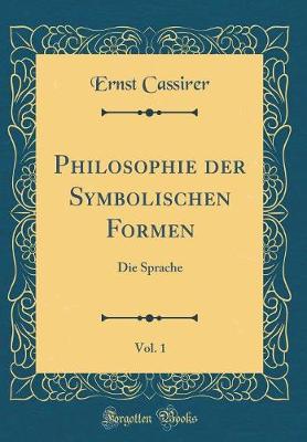Book cover for Philosophie Der Symbolischen Formen, Vol. 1