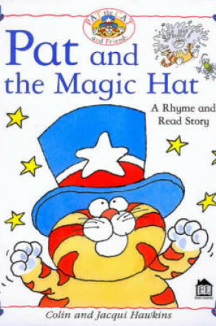 Cover of Hawkins Rhyme & Read:  Pat and the Magic Hat