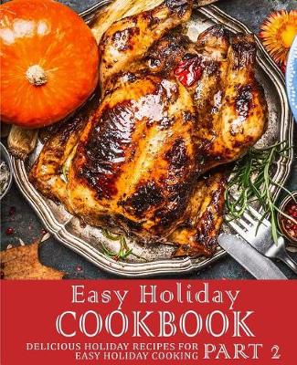 Book cover for Easy Holiday Cookbook 2