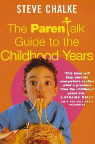 Cover of The Parentalk Guide to the Childhood Years