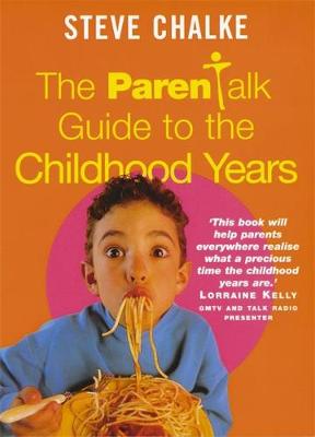 Book cover for The Parentalk Guide to the Childhood Years