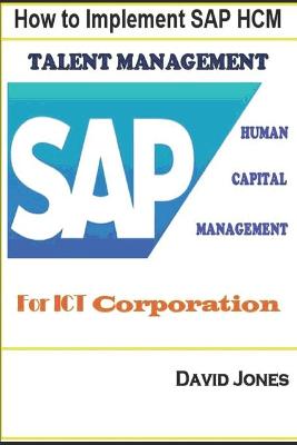 Book cover for How to Implement SAP HCM- Talent Management Processes for ICT Corporation