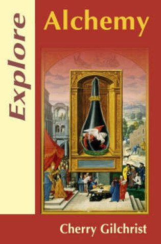 Cover of Explore Alchemy
