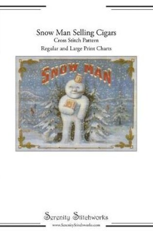 Cover of Snow Man Selling Cigars Cross Stitch Pattern