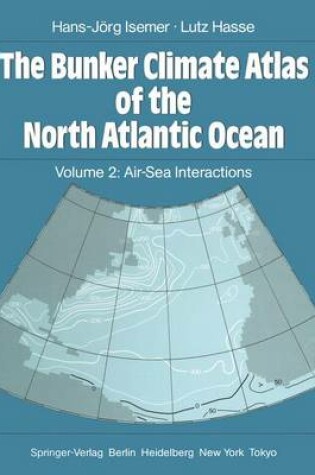 Cover of The Bunker Climate Atlas of the North Atlantic Ocean