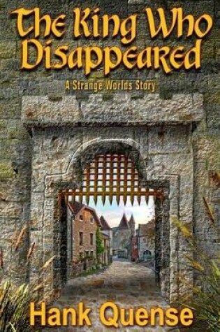 Cover of The King Who Disappeared