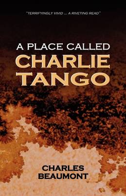 Book cover for A Place Called Charlie Tango