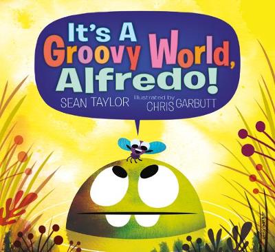 Book cover for It's a Groovy World, Alfredo!