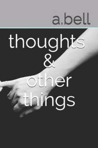 Cover of thoughts & other things