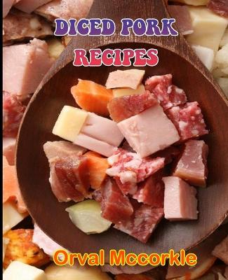 Book cover for Diced Pork Recipes