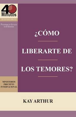 Book cover for ?Como Liberarte del Temor? / Breaking Free from Fear