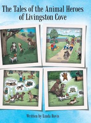 Book cover for The Tales of the Animal Heroes of Livingston Cove