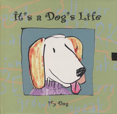 Book cover for It's a Dog's Life