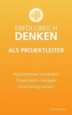 Book cover for Erfolgreich denken als Projektleiter