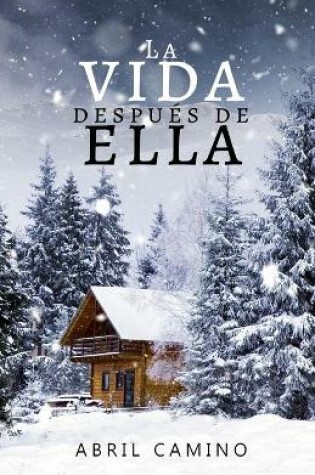 Cover of La vida después de ella