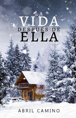 Book cover for La vida después de ella