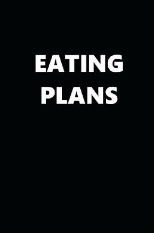 Cover of 2020 Weekly Planner Eating Plans 134 Pages