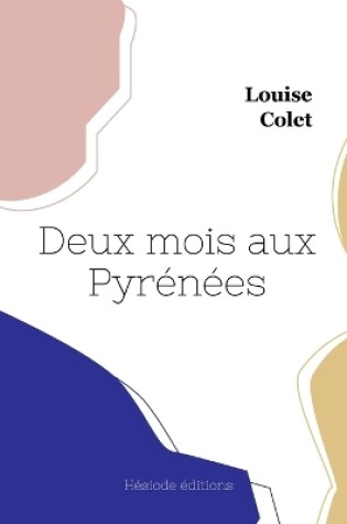 Cover of Deux mois aux Pyrénées