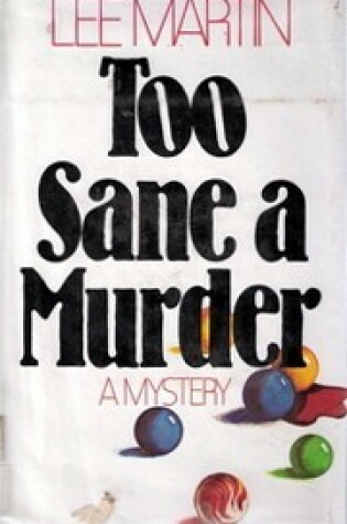 Cover of Too Sane a Murder