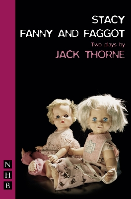 Book cover for Stacy & Fanny and Faggot: two plays