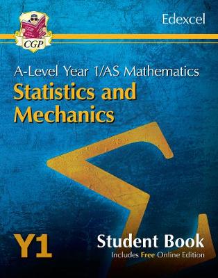 Book cover for A-Level Maths for Edexcel: Statistics & Mechanics - Year 1/AS Student Book (with Online Edn)