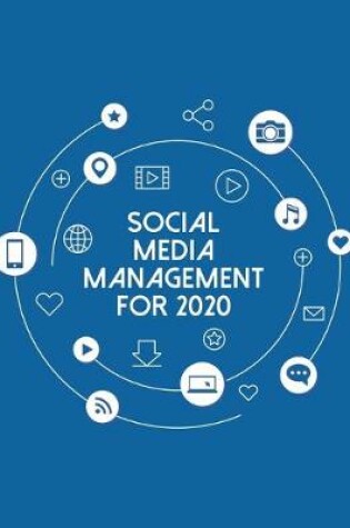 Cover of Social Media Management For 2020